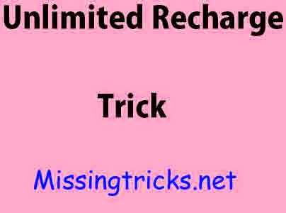 Unlimited Free Recharge Trick