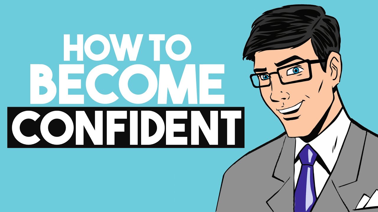 How to Become Confident