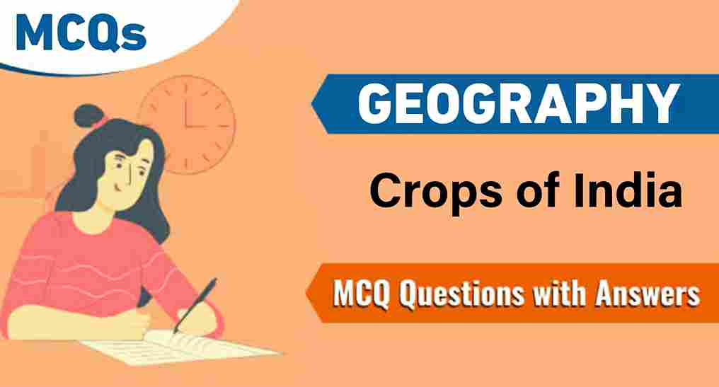 MCQs on Crops of India