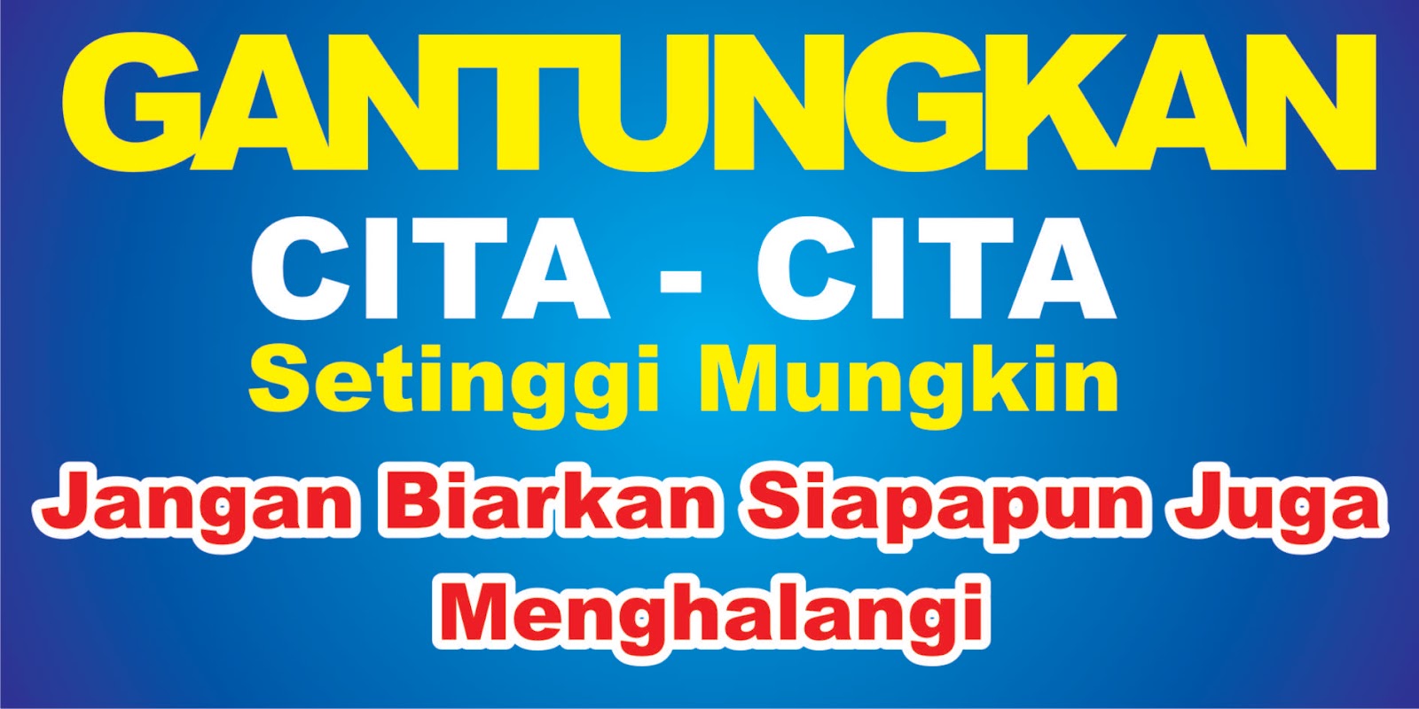 Contoh Kumpulan Kata Slogan Motivasi Belajar Terbaik - Ala 