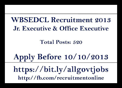 WBSEDCL Recruitment 2013 For Jr. Executive & Office Executive