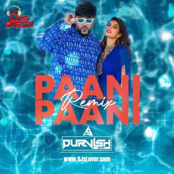 पानी पानी Paani paani lyrics in Hindi Badshah x Aastha Gill Hindi Song