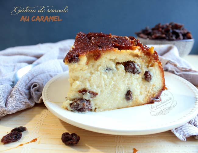 gateau de semoule caramel raisins