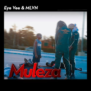 BAIXAR MUSICA; Eye Vee - Muleza ft Mlvn ( 2019 )