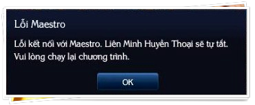 lỗi maestro LOL