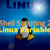 Shell Scripting 2- Linux variables