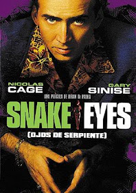 Snake eyes (Ojos de serpiente)