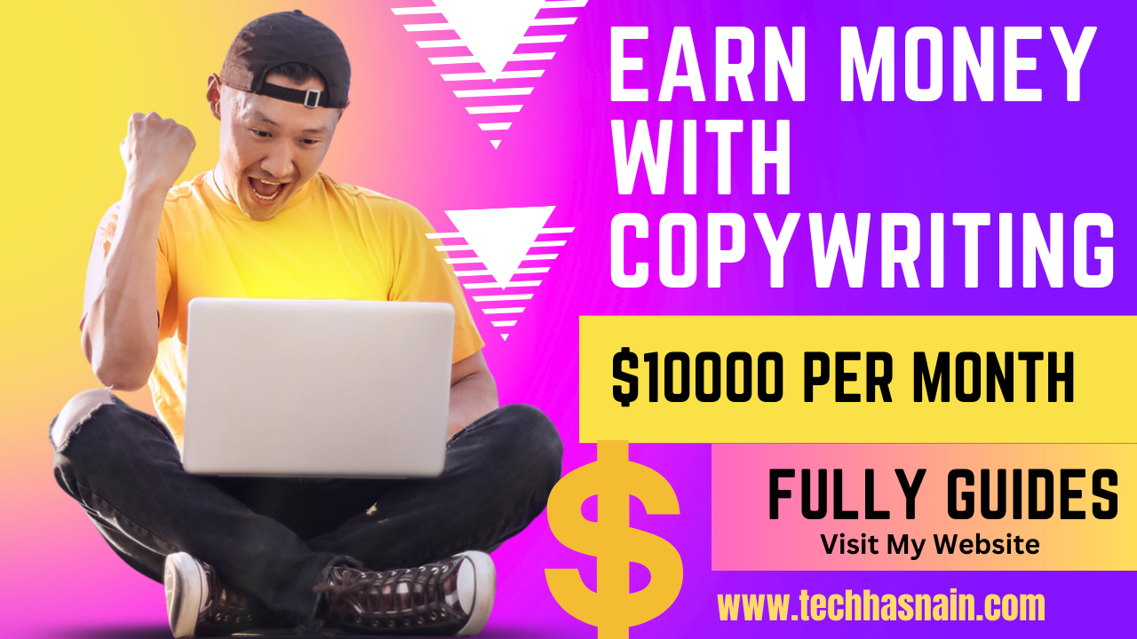 How to Earn Money with Copywriting || Earn Per Month $10000