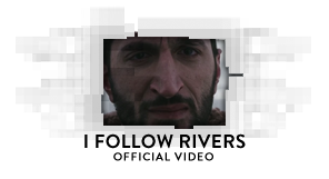 I Follow Rivers