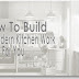 How To Build A Modern Kitchen Work For You