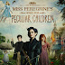 Miss Peregrine’s Home for Peculiar Children (2016) 720p HD Direct Download Movie Free