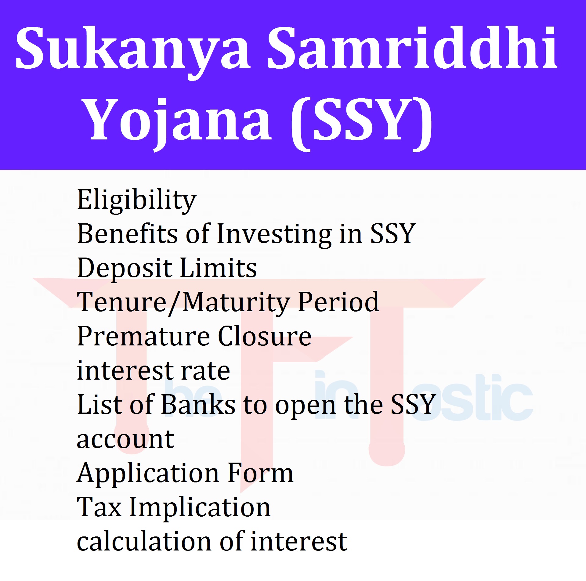 Sukanya Samriddhi Yojana (SSY) - Eligibility, Benefits, Features, Interest rates & List of Banks for SSY account