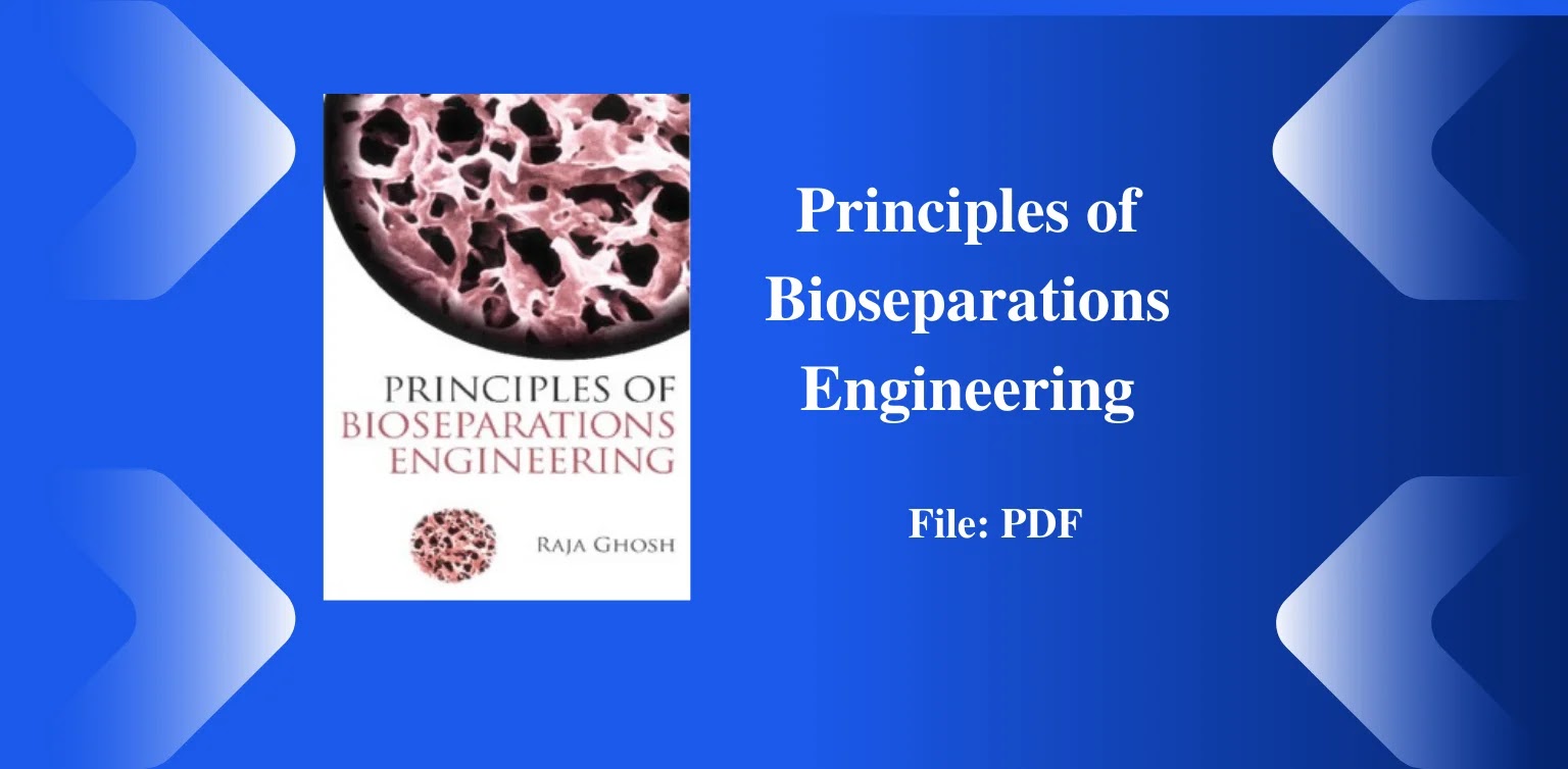 Principles of Bioseparations Engineering (PDF)