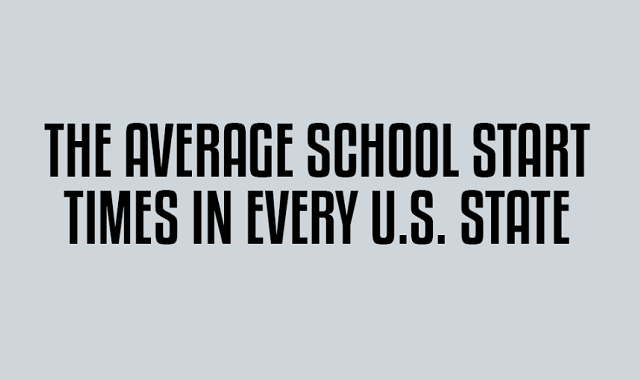 The Average School Start Times in Every U.S. State