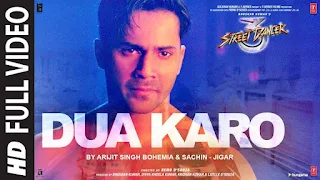 Dua Karo Lyrics – Street Dancer 3D | Arijit Singh