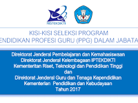 Kisi-Kisi Seleksi Program Pendidikan Profesi Guru (PPG) Dalam Jabatan Tahun 2017