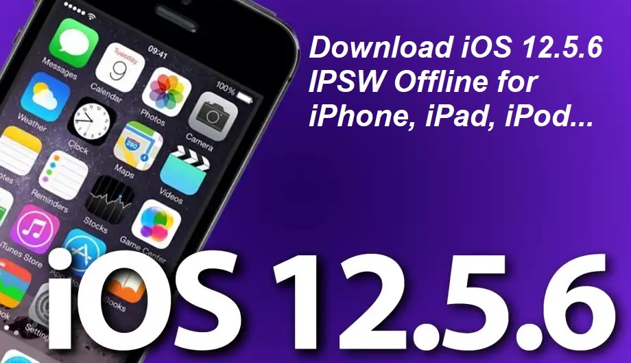 Download iOS 12.5.6 IPSW