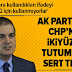  AK Parti'den CHP'nin ikiyüzlü tutumuna sert tepki!.