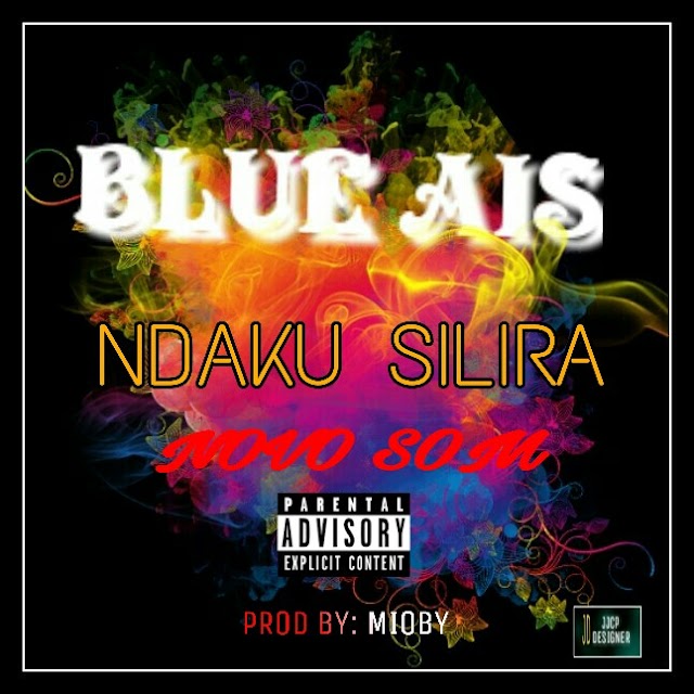 Blue Ais-Ndaku Silira [♪Goro Music♪]