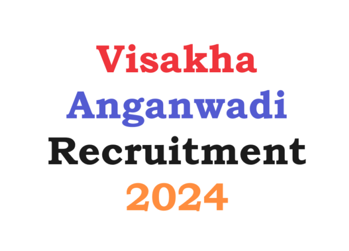 Visakha Anganwadi Recruitment 2024 Application Vacancies Notification PDF