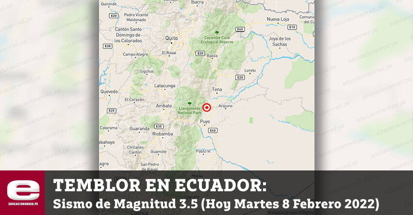 TEMBLOR EN ECUADOR: Sismo de Magnitud 3.5 (Hoy Martes 8 Febrero 2022) Epicentro - Napo - IGEPN