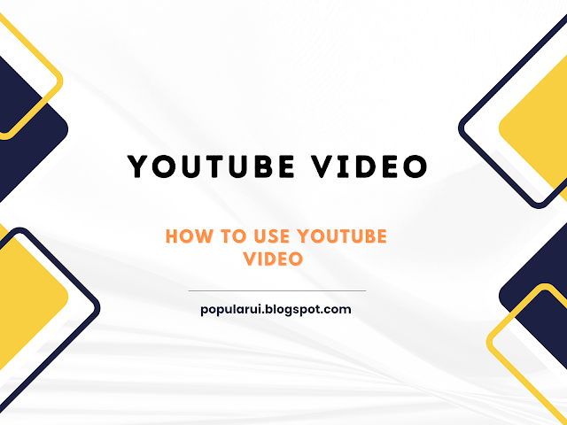 How to use YouTube Video