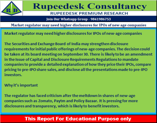 Market regulator may need higher disclosures for IPOs of new-age companies - Rupeedesk Reports - 23.09.2022