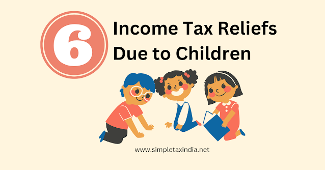 6 Income Tax Reliefs Due to Children