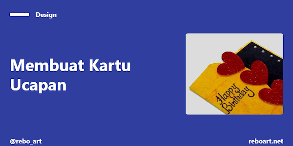 Cara Membuat Kartu Ucapan dengan Menggunakan Canva