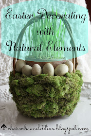 Easter Decorating with Natural Elements