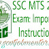 SSC MTS Exam 2016: Important Instructions