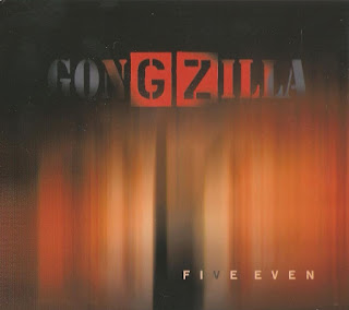  Gongzilla - 2008 - Five Even 