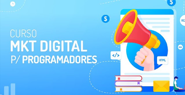 Baixe agora totalmente grátis curso completo -  Marketing Digital para Desenvolvedores