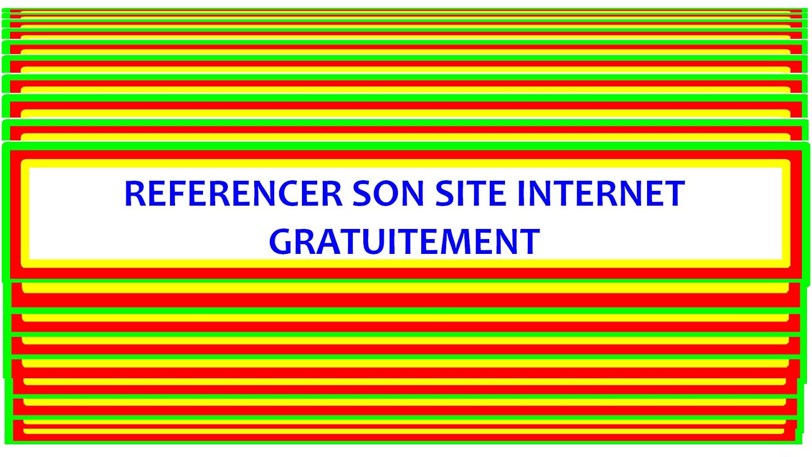 Tutoriel Referencement Gratuit