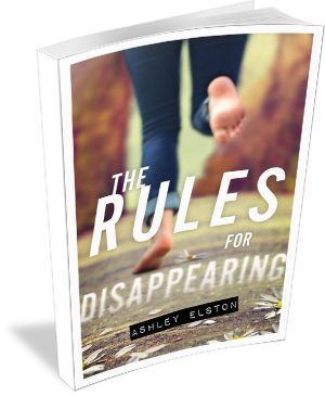 Book Cover The Rules for Disappearing by Ashley Elston 