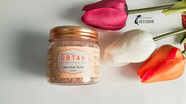 Oat-a-Fair Scrub Rejuvenating Ubtan - Product Review