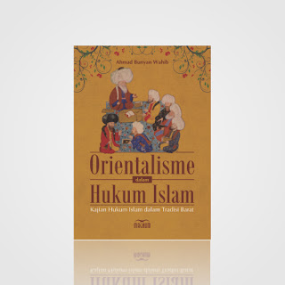 Orientalisme dalam Hukum Islam