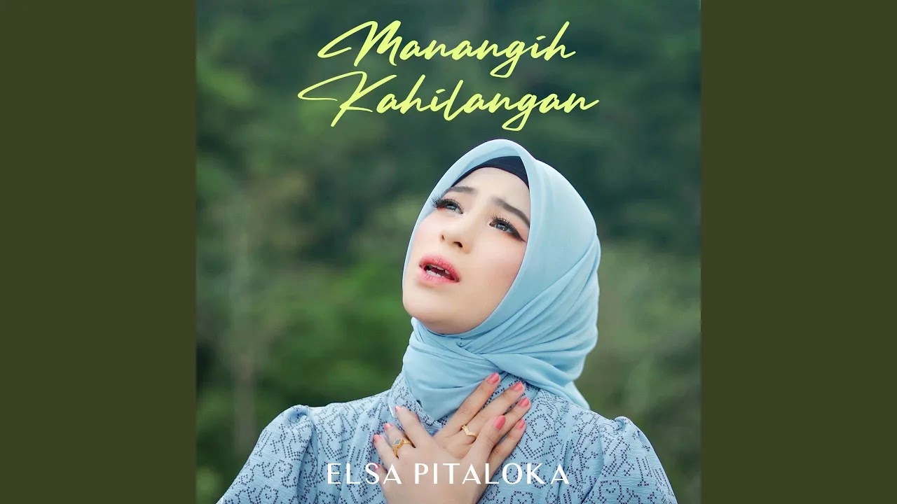 Manangih Kahilangan - Elsa Pitaloka