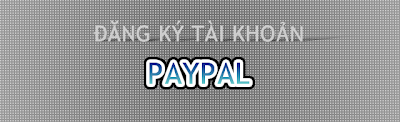 đăng ký tài khoản Paypal