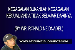 KEGAGALAN ITU BUKTI NYATA KEBODOHAN MAKA BELAJARLAH