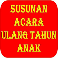 Susunan Acara Ulang Tahun Anak-Anak