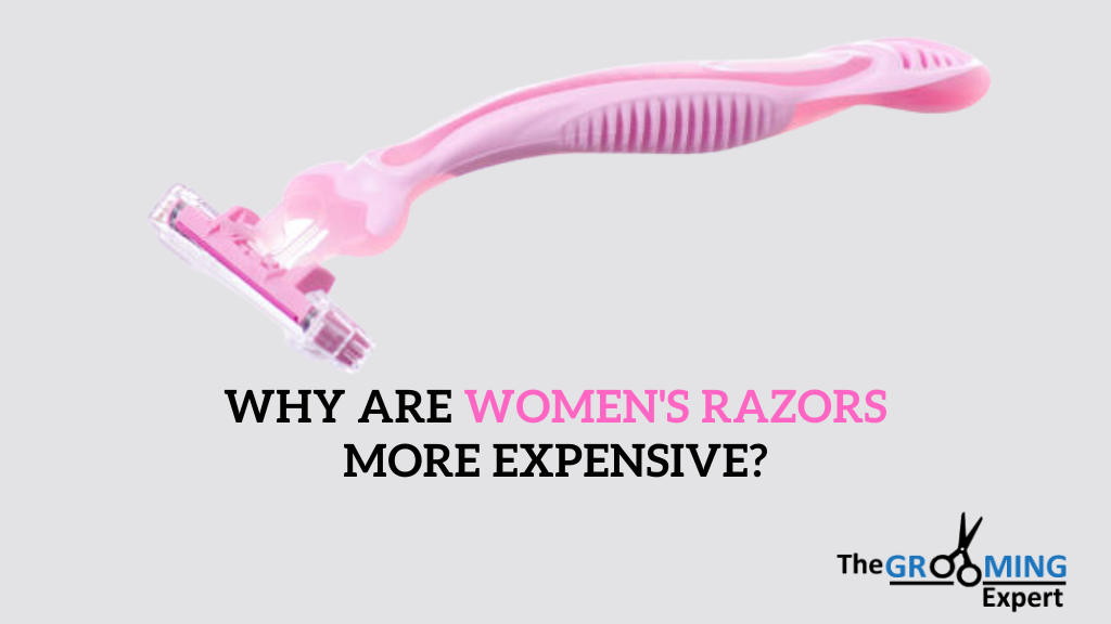 Why are women’s razors more expensive?