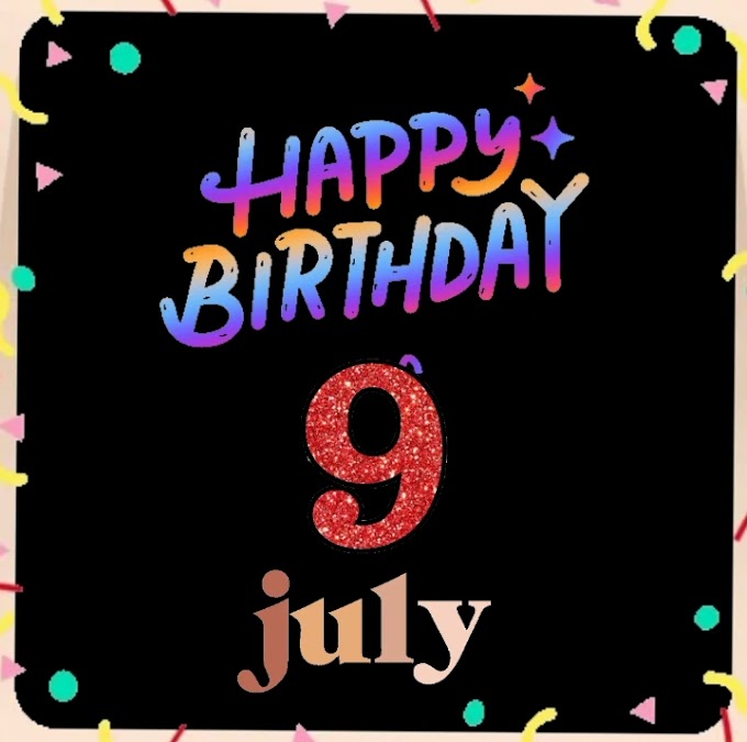 Happy belated Birthday of 9th July video download