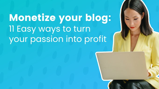  Demystifying Monetization in Blogging: Turning Your Passion into Profit