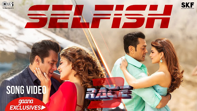 Selfish Song Lyrics | Race 3 | Salman Khan, Bobby, Jacqueline | Atif Aslam, Iulia Vantur | Vishal