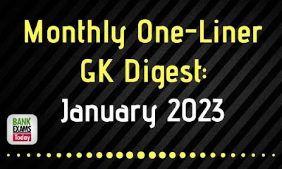 Monthly One-Liner GK Digest: January 2023