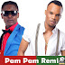 NEW AUDIO Jose Chameleone Ft Ketchup - Pam Pam Remix