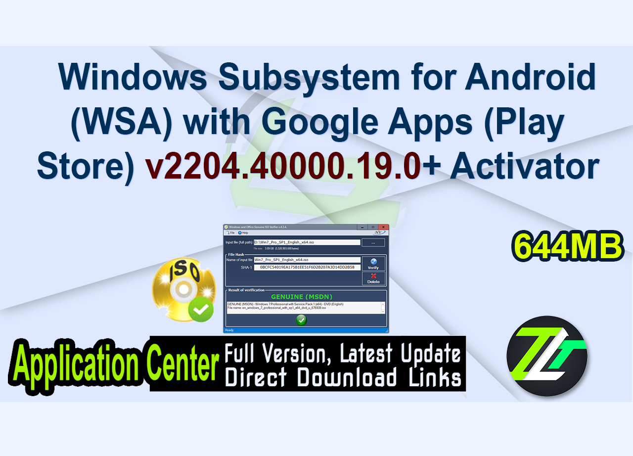 Windows Subsystem for Android (WSA) with Google Apps (Play Store) v2204.40000.19.0+ Activator