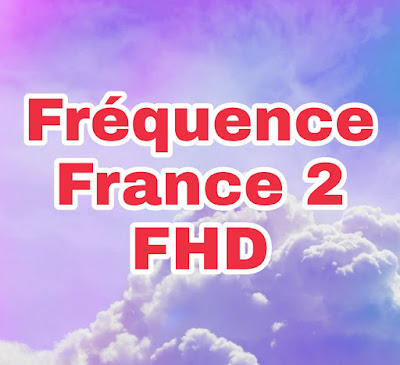 Exclusif: Nouvelle fréquence + France 2 HD gratuite sur la lune Eutelsat 7C @ 7 ° E