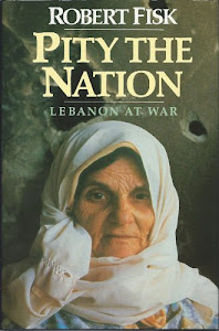 Pity the Nation: Lebanon at War